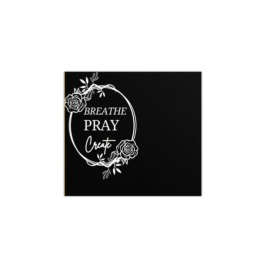 Large Memo Notepad Breathe Pray Create Flower Frame Black Stationery 5.5″ × 6″