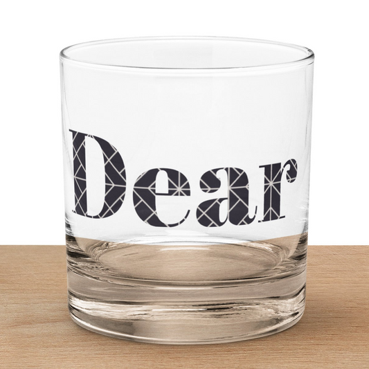 Dear Rocks Glass