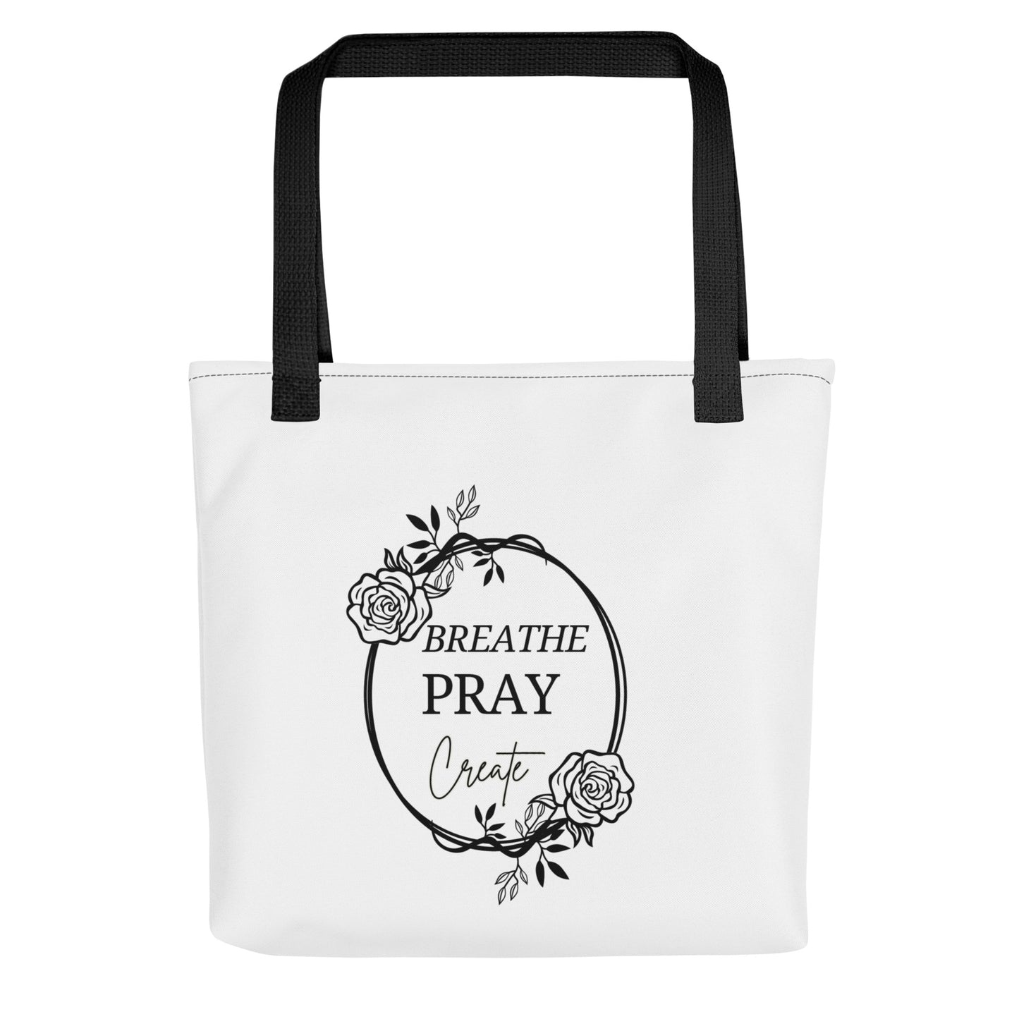 Breathe Pray Create Flower Frame Tote Bag