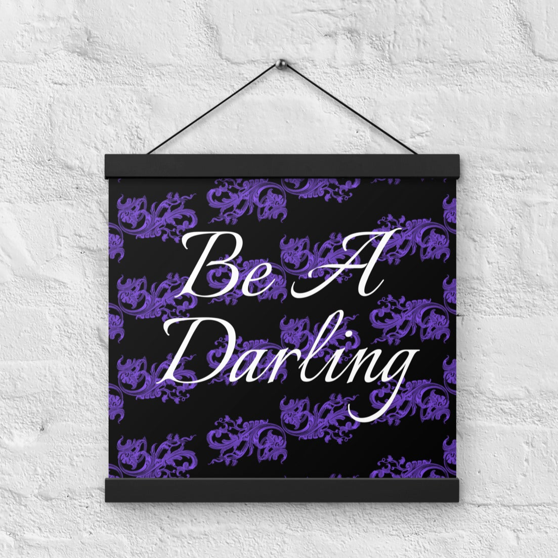 Be a Darling Purple Art Nouveau Filigree Poster with Wood Hanger 12" x 12" Square