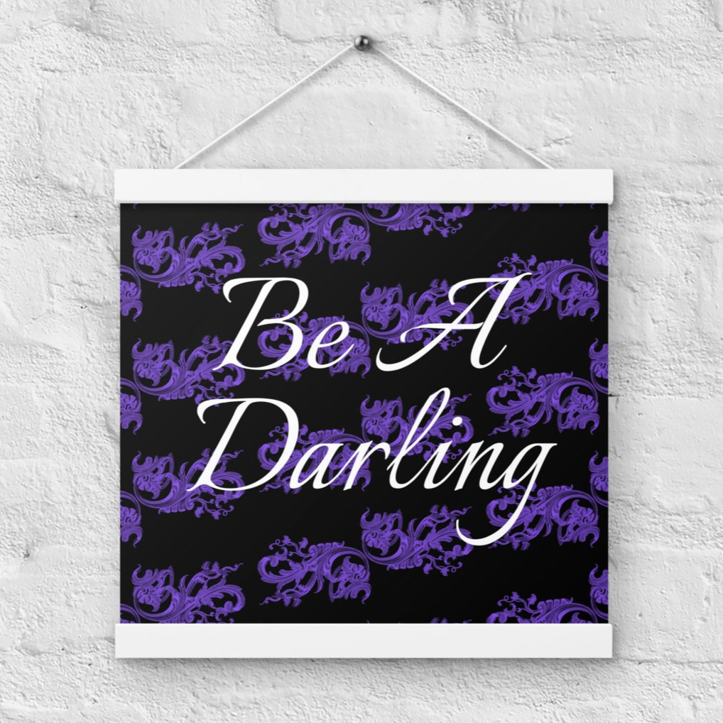 Be a Darling Purple Art Nouveau Filigree Poster with Wood Hanger 12" x 12" Square