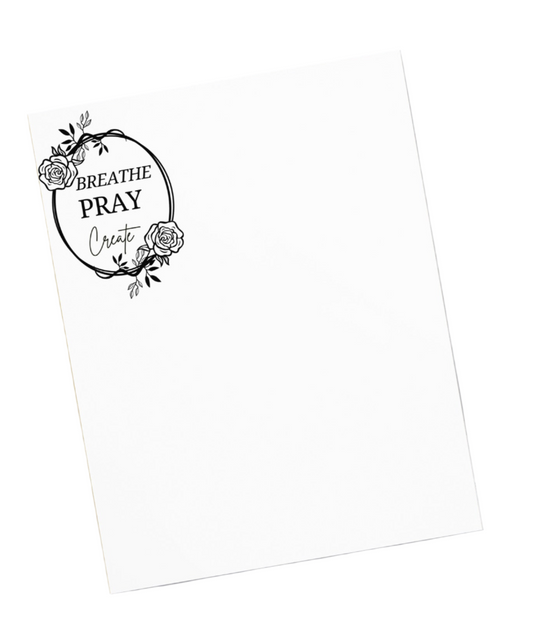 Breathe Pray Create Large Notepad 11″ x 8.5″ Stationery 40 single-sided tear-away pages