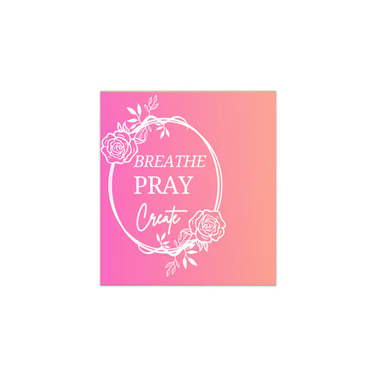 Breathe Pray Create Flower Frame Pink Orange Gradient Memo Small Notepad 50 tear-away page