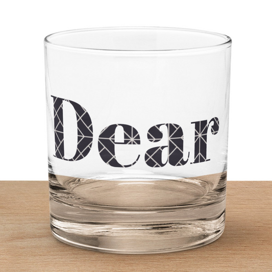 Dear Rocks Glass Cocktail Glass