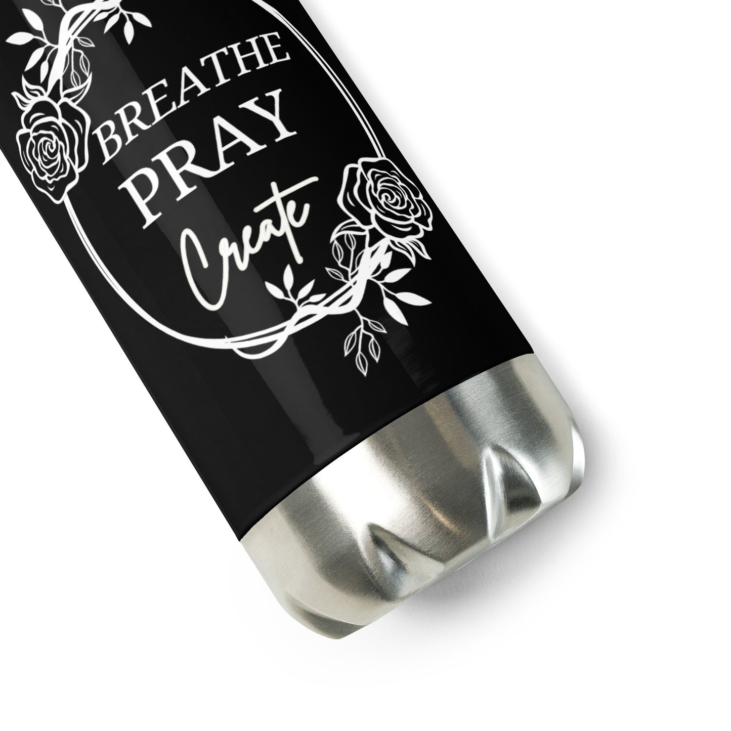 Breathe Pray Create Flower Frame Black Stainless Steel Water Bottle